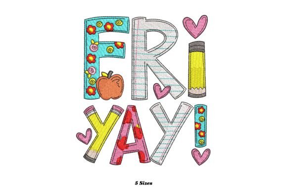 Fri-Yay Funny Happy Friday Teacher Embroidery Review